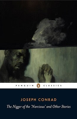 The Nigger of the 'Narcissus' and Other Stories by Conrad, Joseph