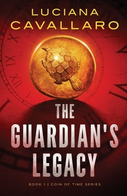 The Guardian's Legacy by Cavallaro, Luciana