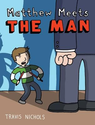 Matthew Meets the Man by Nichols, Travis