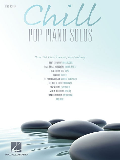Chill Pop Piano Solos by Hal Leonard Corp