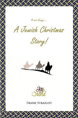 A Jewish Christmas Story by Straight, Frank