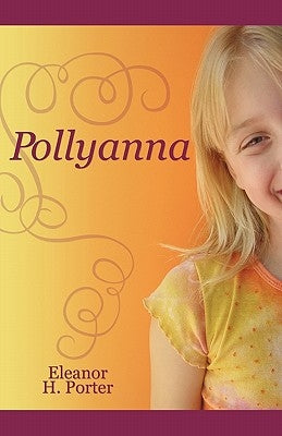 Pollyanna by Cricket House Books