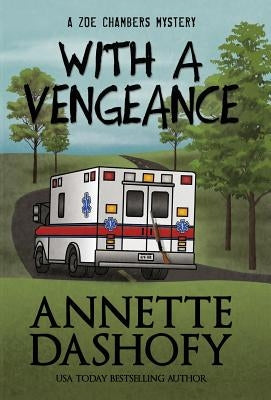 With a Vengeance by Dashofy, Annette