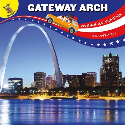 Gateway Arch by Robertson, K. a.