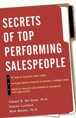 Secrets of Top-Performing Salespeople by Delgaizo, Edward