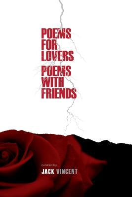 Poems For Lovers, Poems With Friends by Alame, Fouad M.
