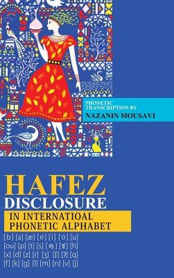 Hafez Disclosure in International Phonetic Alphabet by Mousavi, Nazanin