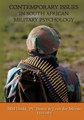Contemporary Issues in South African Military Psychology by Dodd, Nicole