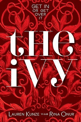 The Ivy by Kunze, Lauren
