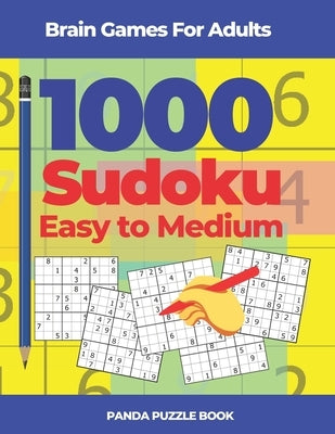 Brain Games For Adults - 1000 Sudoku Easy to Medium: Brain Teaser Puzzles by Book, Panda Puzzle