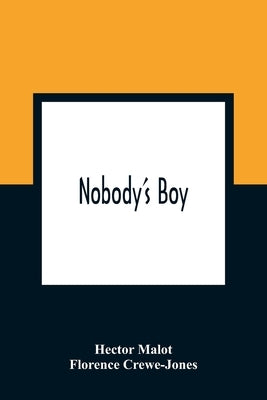 Nobody'S Boy by Malot, Hector
