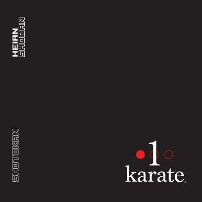 Heian Shodan: One Karate by Wilson, Jennifer E.