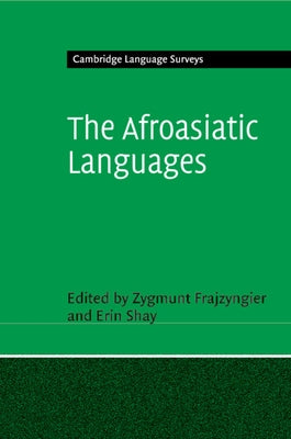 The Afroasiatic Languages by Frajzyngier, Zygmunt