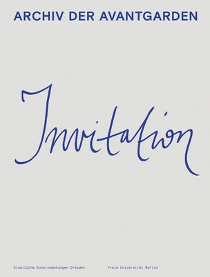 Invitation: Archive as Event by Lehmann, Annette Jael