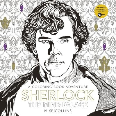 Sherlock: The Mind Palace: A Coloring Book Adventure by Collins, Mike
