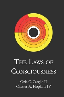 The Laws of Consciousness by Hopkins, Charles