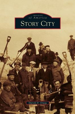 Story City by Orwig, Darrek D.