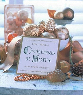 Nell Hill's Christmas at Home by Garrity, Mary Carol