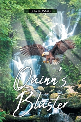 Quinn's Bluster by Kosmo, Ena
