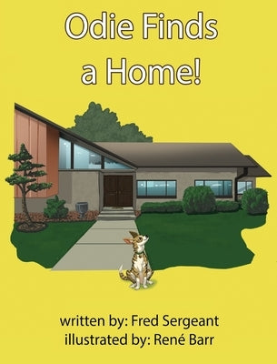 Odie Finds a Home! by Sergeant, Fred