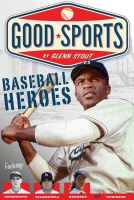 Baseball Heroes by Stout, Glenn