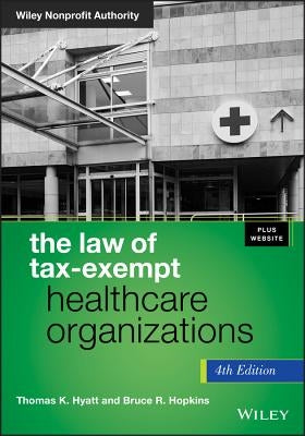 Tax-Exempt Healthcare 4e + WS by Hyatt, Thomas K.