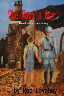 The Nazi's Boy by Fitzhugh, James
