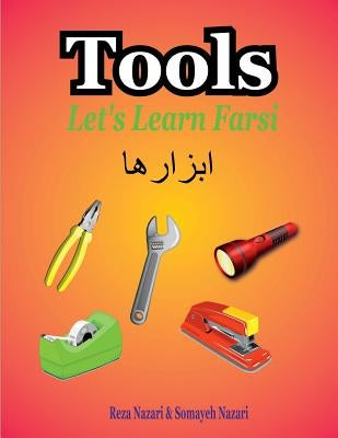 Let's Learn Farsi: Tools by Nazari, Somayeh
