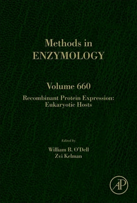 Recombinant Protein Expression: Eukaryotic Hosts: Volume 660 by Kelman, Zvi