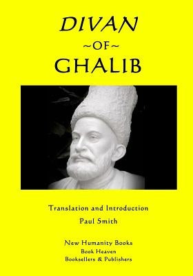 Divan of Ghalib by Smith, Paul