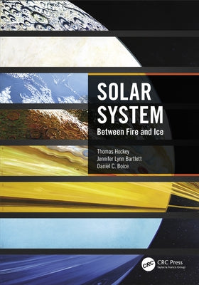 Solar System: Between Fire and Ice by Bartlett, Jennifer Lynn