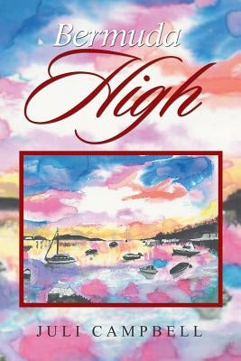 Bermuda High by Campbell, Juli