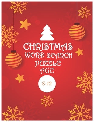 Christmas Word Search Puzzle Age 8-12: christmas word search puzzle for Kids all age 8-12, activity Workbook Game, large print, christmas Gift by Savanx, West