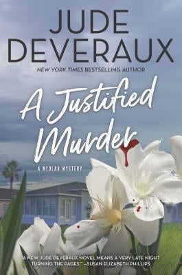 A Justified Murder by Deveraux, Jude