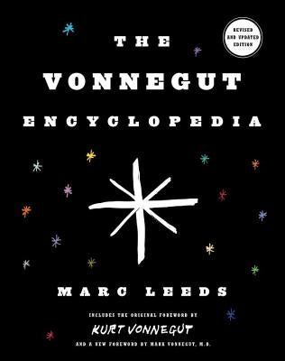 The Vonnegut Encyclopedia by Leeds, Marc