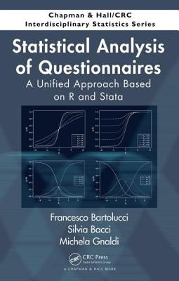 Statistical Analysis of Questionnaires: A Unified Approach Based on R and Stata by Bartolucci, Francesco