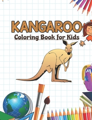 Kangaroo Coloring Book for Kids: Animal Coloring Book by Press, Neocute