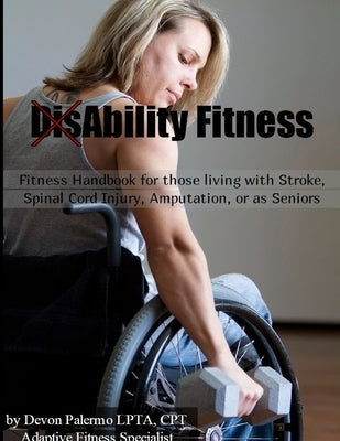DisAbility Fitness by Palermo, Devon