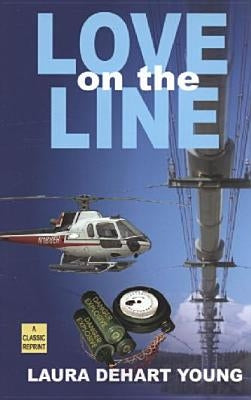 Love on the Line by Young, Laura Dehart