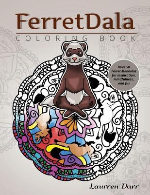 FerretDala Coloring Book by Darr, Laurren