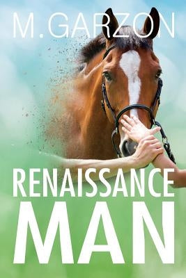 Renaissance Man by Garzon, M.