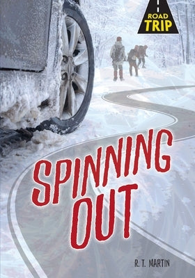 Spinning Out by Martin, R. T.