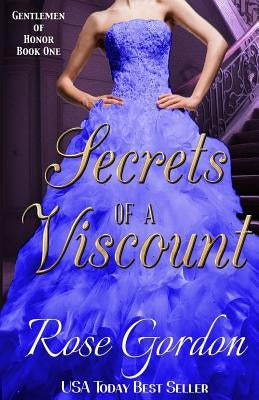 Secrets of a Viscount by Gordon, Rose