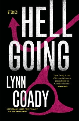 Hellgoing: Stories by Coady, Lynn