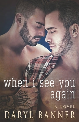 When I See You Again by Battershell, Eric David