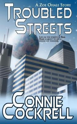 Troubled Streets by Cockrell, Connie
