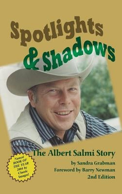 Spotlights & Shadows: The Albert Salmi Story (hardback) by Grabman, Sandra