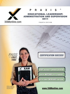 Praxis Educational Leadership: Administration and Supervision 0411 by Wynne, Sharon A.