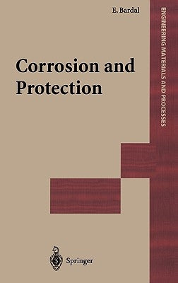 Corrosion and Prevention by Bardal, Einar