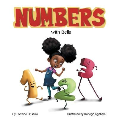 Numbers with Bella by O'Garro, Lorraine